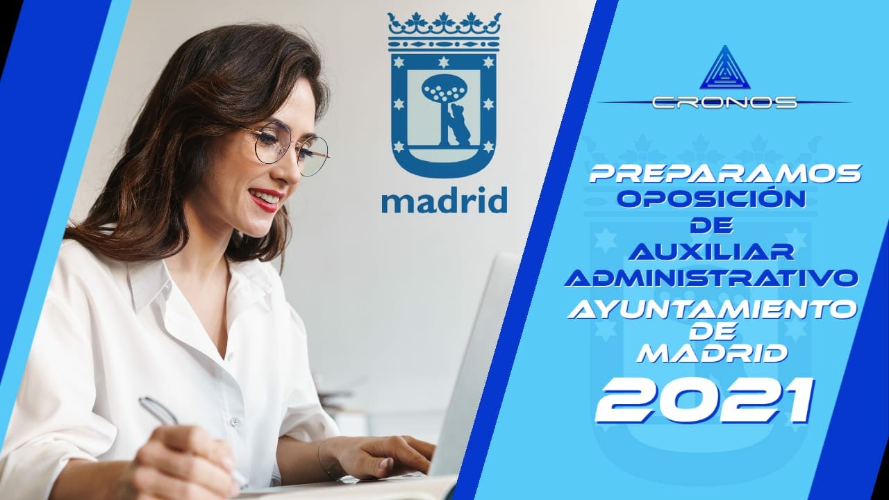 Auxiliar Administrativo del Ayuntamiento de Madrid (259 plazas)