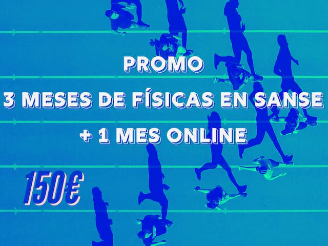 Promoción físicas en Sanse. 3 meses + 1 mes de plataforma ONLINE