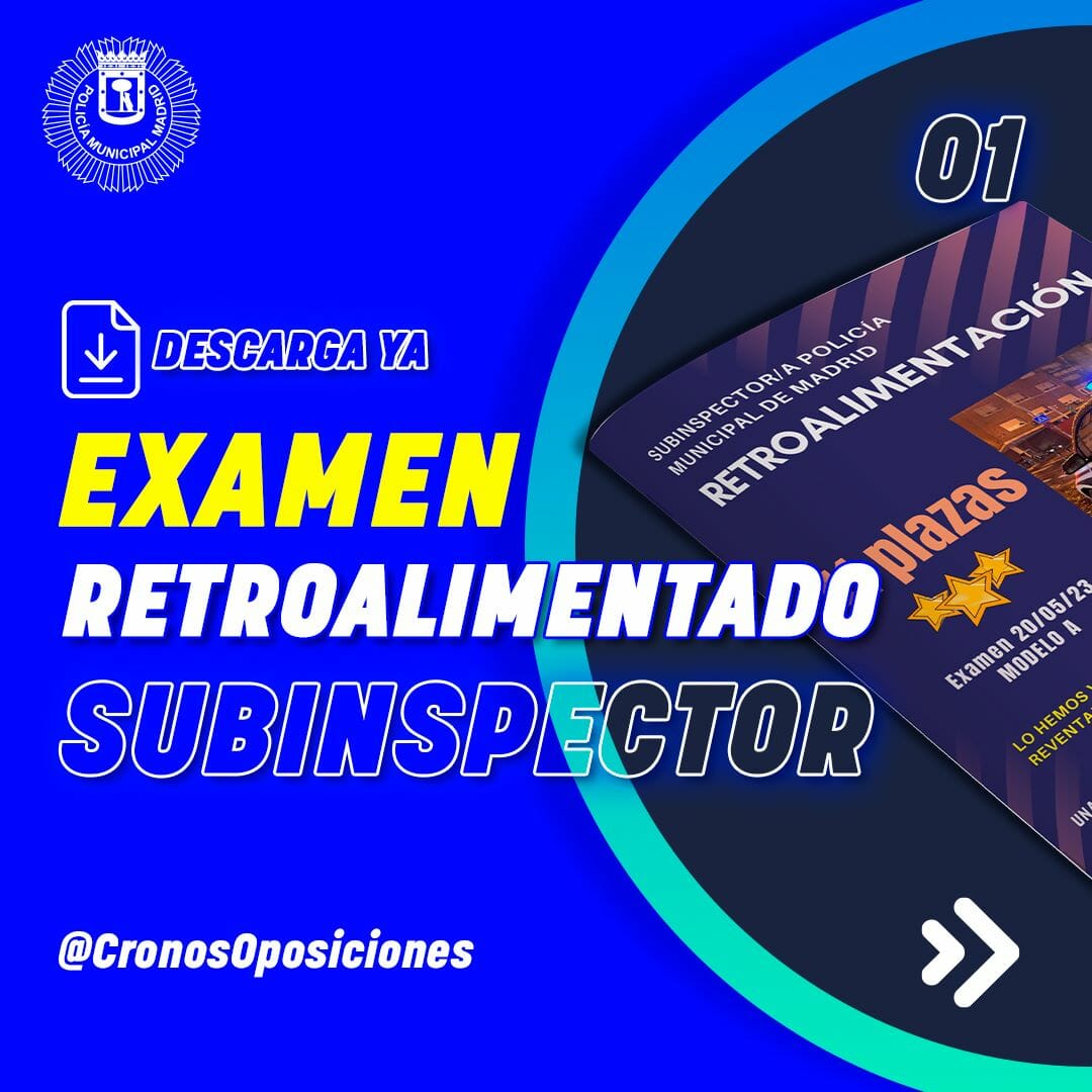 Subinspectores 2023: Análisis examen de temario con respuestas (Retroalimentado)