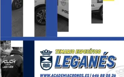 ¡NOVEDAD! TEMARIO ESPECÍFICO LEGANÉS – OPOSICIONES POLICÍA LOCAL COMUNIDAD DE MADRID
